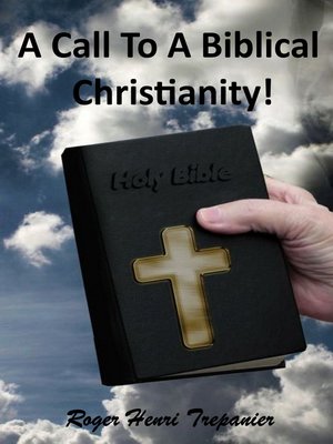 cover image of A Call to a Biblical Christianity!